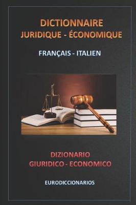 Book cover for Dictionnaire juridique économique français italien