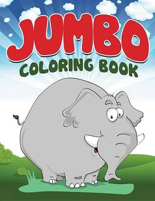 Book cover for Jumbo Coloring Book