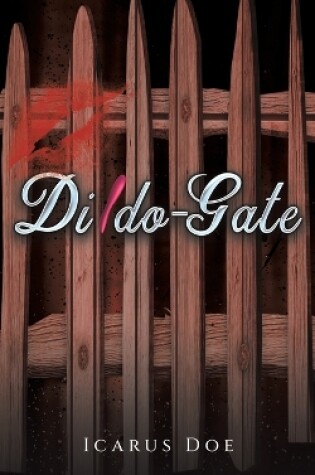 Cover of Dildo-Gate