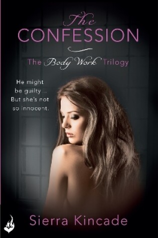 Cover of The Confession: Body Work 3