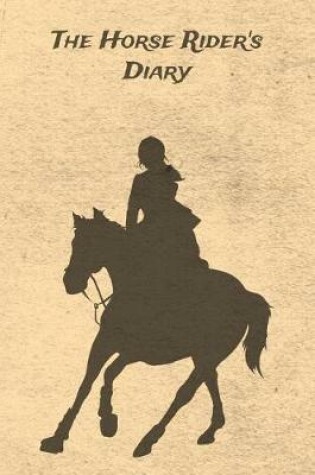 Cover of The Horse Rider's Diary