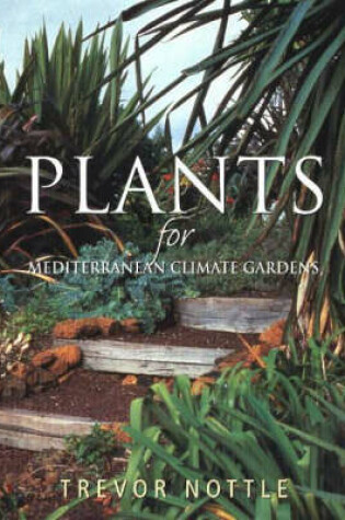 Cover of Plants for Mediterranean Climate Gardens