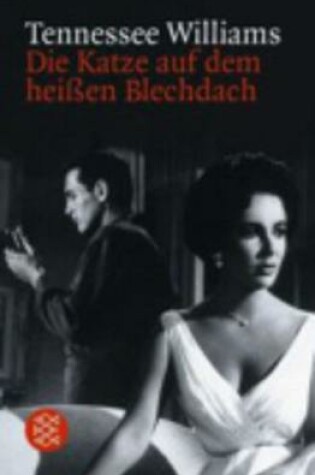 Cover of Die Katze auf dem heissen Blechdach