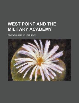 Book cover for West Point and the Military Academy