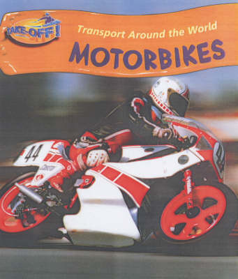 Book cover for Take Off: Transport Around the World Motorbikes Paperback