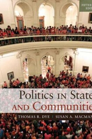 Cover of Politics in States and Communities Plus Mylab Search with Etext -- Access Card Package