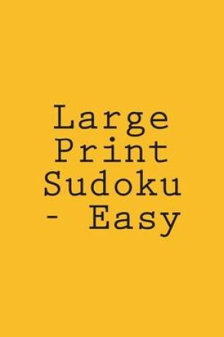 Cover of Large Print Sudoku - Easy