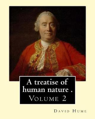 Book cover for A treatise of human nature . By