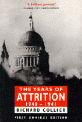 Book cover for The Years of Attrition, 1940-41