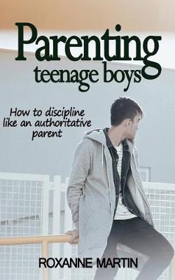 Book cover for Parenting Teenage Boys