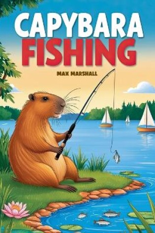 Cover of Capybara Fishing