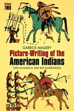 Cover of Picture Writing of the American Indians, Vol. 2
