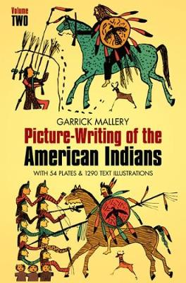 Book cover for Picture Writing of the American Indians, Vol. 2