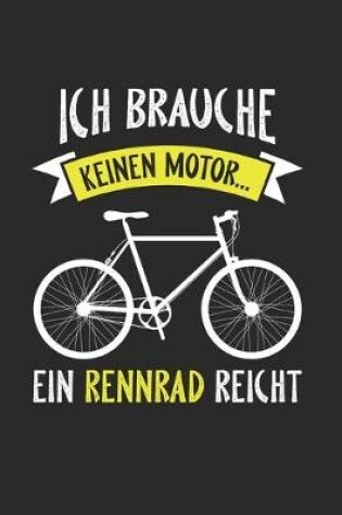 Cover of Ich Brauche Keinen Akku... - Ein Rennrad Reicht