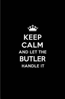 Book cover for Keep Calm and Let the Butler Handle It