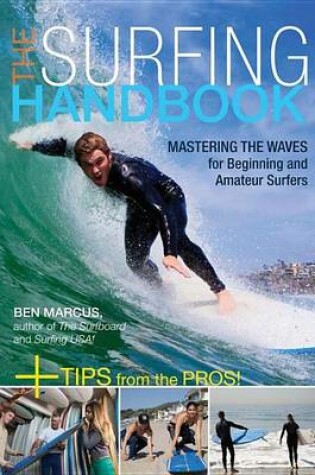 Cover of Surfing Handbook, The: Mastering the Waves for Beginning and Amateur Surfers