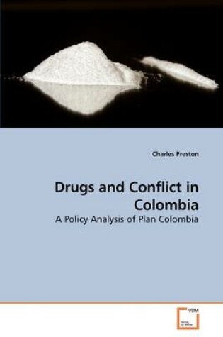Cover of Drugs and Conflict in Colombia