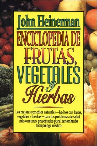 Cover of Enciclopedia De Frutas Vegetales Hierbas