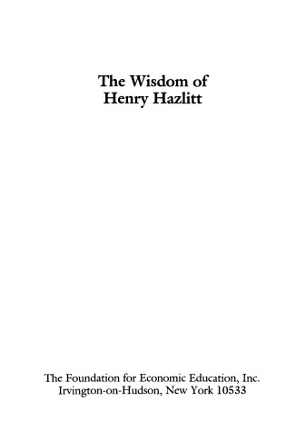 Cover of The Wisdom of Henry Hazlitt