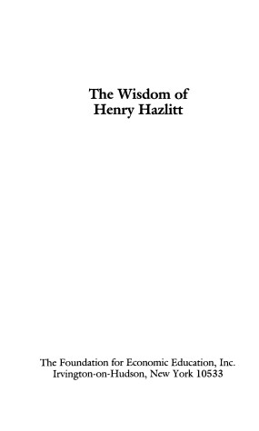 Book cover for The Wisdom of Henry Hazlitt