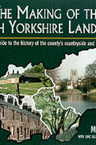 Cover of The Making of the South Yorkshire Landscape