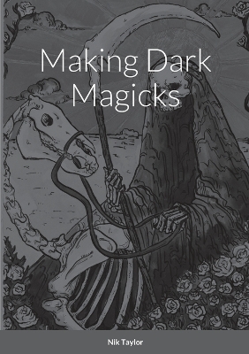 Book cover for Making Dark Magicks