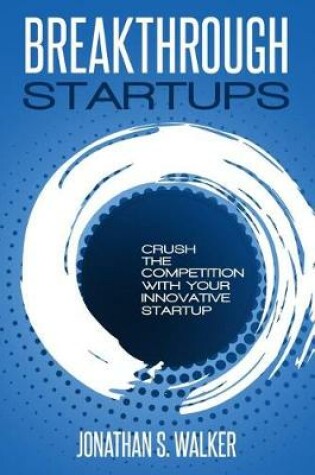 Cover of Breakthrough Startups