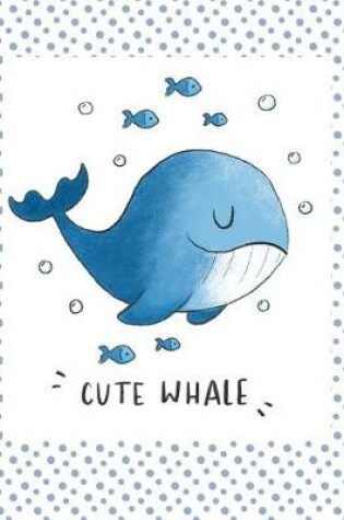 Cover of Cute whale