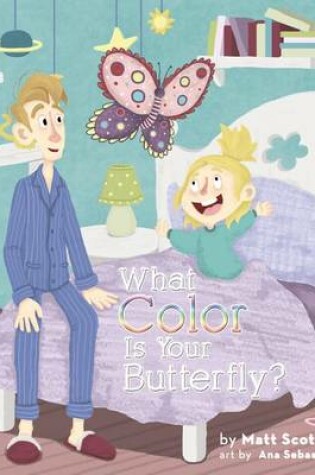 Cover of What Color Is Your Butterfly