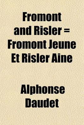 Book cover for Fromont and Risler = Fromont Jeune Et Risler Aine