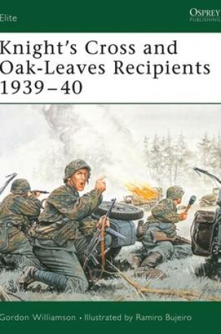 Cover of Knight's Cross and Oak-Leaves Recipients 1939-40