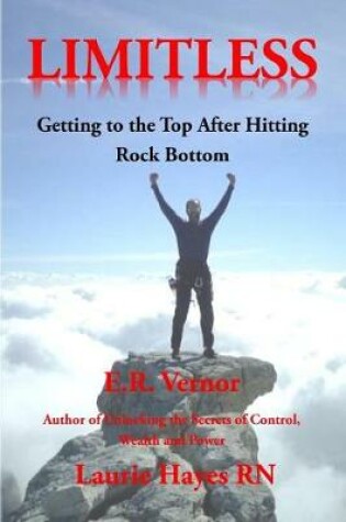 Cover of Limitless Getting to the Top After Hitting Rock Bottom
