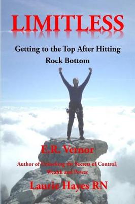 Book cover for Limitless Getting to the Top After Hitting Rock Bottom