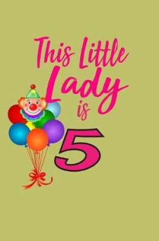 Cover of This Little Lady Is 5