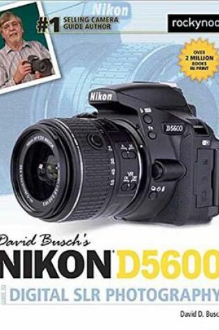 Cover of David Busch's Nikon D5600 Guide to Digital SLR Photography