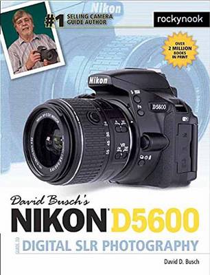 Book cover for David Busch's Nikon D5600 Guide to Digital SLR Photography