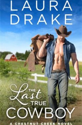 Cover of The Last True Cowboy