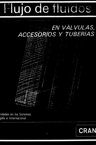 Cover of Flujo de Fluidos - 4 T. Valvulas. Compresores. Bombas