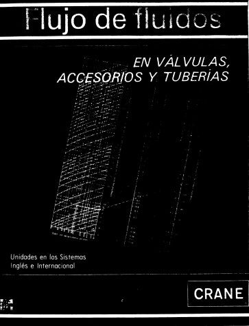 Book cover for Flujo de Fluidos - 4 T. Valvulas. Compresores. Bombas