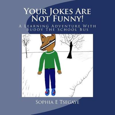 Book cover for Your Jokes Are Not Funny!