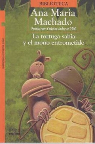 Cover of La Tortuga Sabia Y El Mono Entrometido