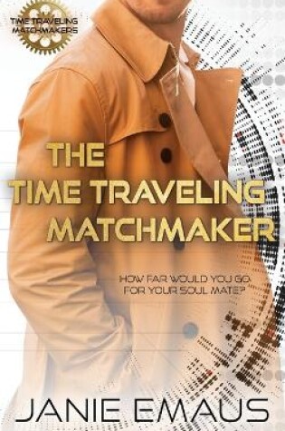 Cover of The Time Traveling Matchmaker