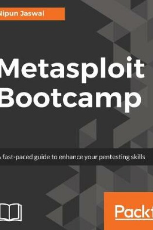 Cover of Metasploit Bootcamp