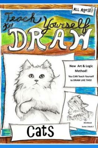 Cover of Teach Yourself to Draw - Cats