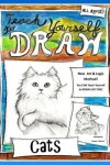 Book cover for Teach Yourself to Draw - Cats