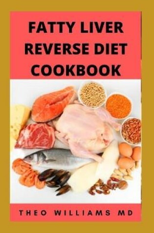 Cover of Fatty Liver Reverse Diet Cookbook