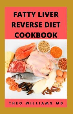 Book cover for Fatty Liver Reverse Diet Cookbook