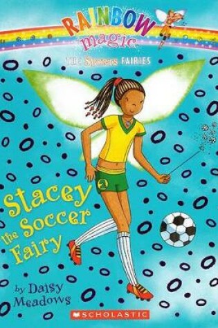 Cover of Stacey the Soccer Fairy