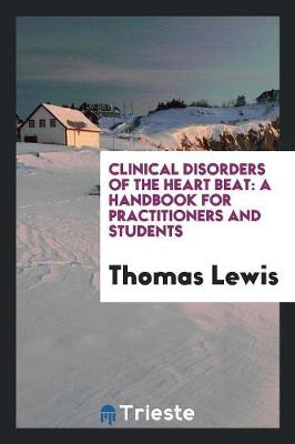 Book cover for Clinical Disorders of the Heart Beat