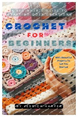 Book cover for Crochet For Beginners